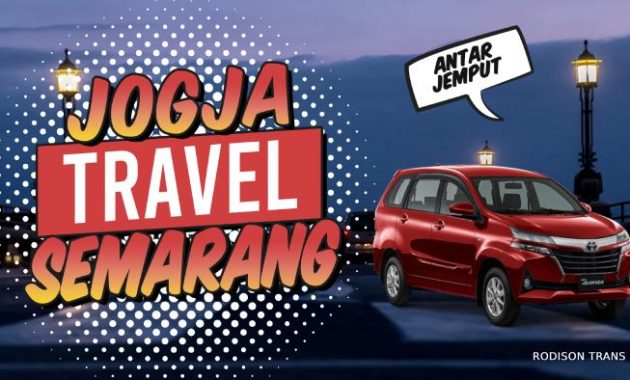 Travel Jogja Semarang Bisa Antar Jemput